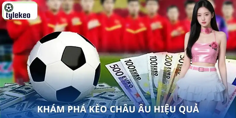 cach-doc-keo-bong-da-keo-chau-au