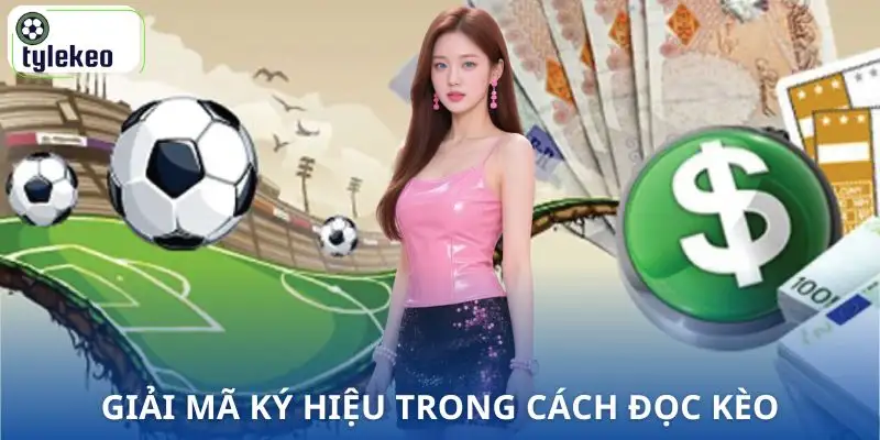 cach-doc-keo-bong-da-ky-hieu