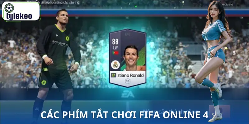 huong-dan-choi-fifa-online-4-cac-phim-tat