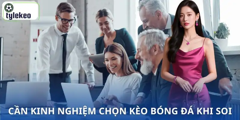kinh-nghiem-chon-keo-bong-da-tai-sao-can-co
